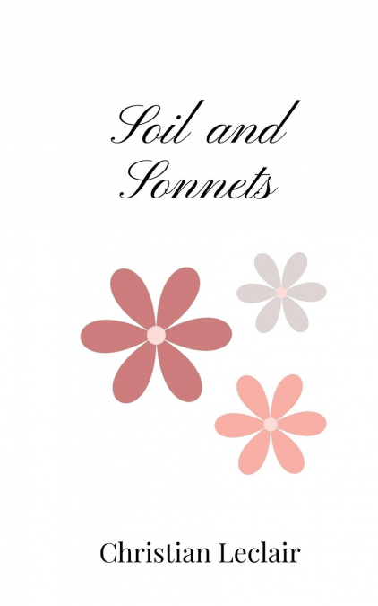 Soil and Sonnets