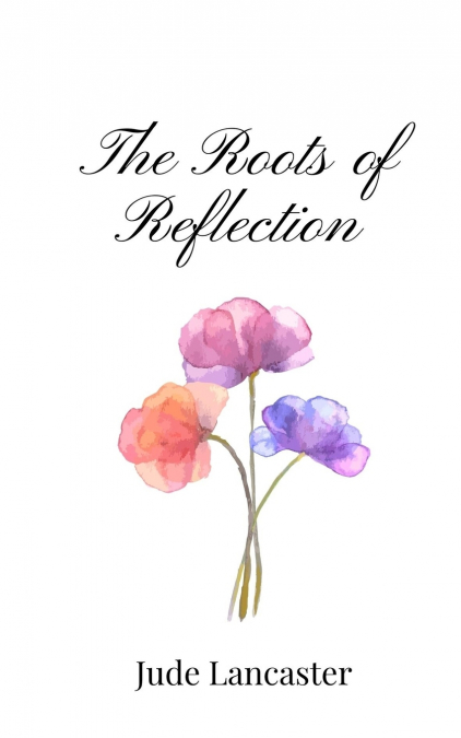 The Roots of Reflection