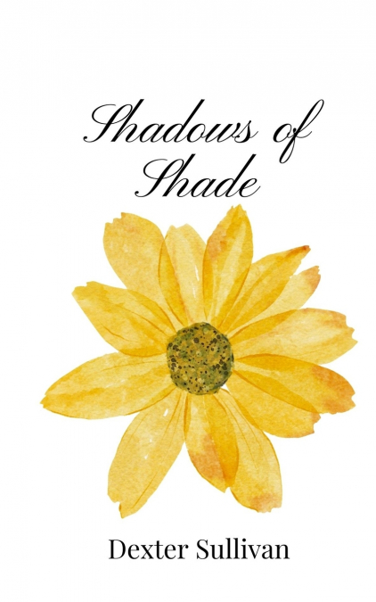 Shadows of Shade