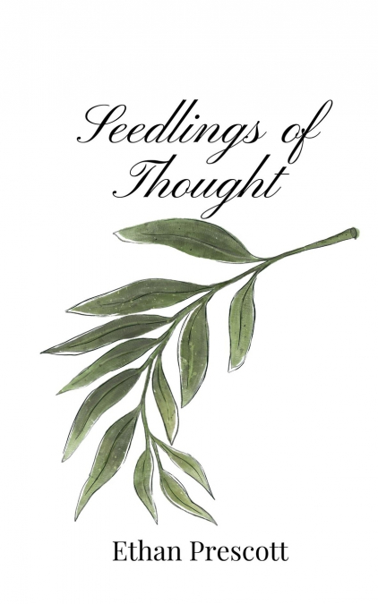 Seedlings of Thought