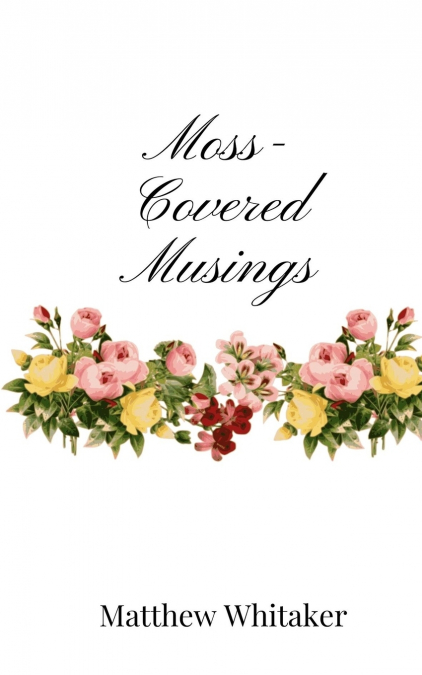 Moss-Covered Musings