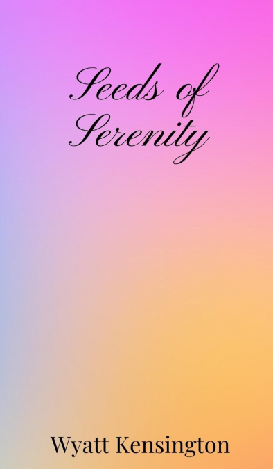 Seeds of Serenity