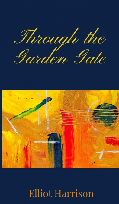 Through the Garden Gate