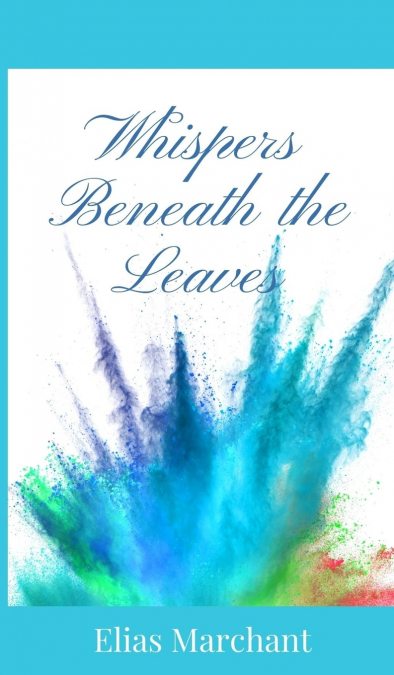 Whispers Beneath the Leaves