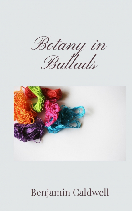 Botany in Ballads
