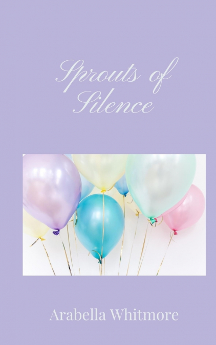 Sprouts of Silence