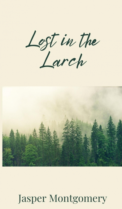 Lost in the Larch
