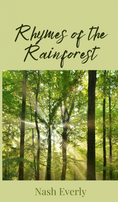 Rhymes of the Rainforest