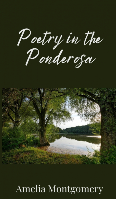 Poetry in the Ponderosa