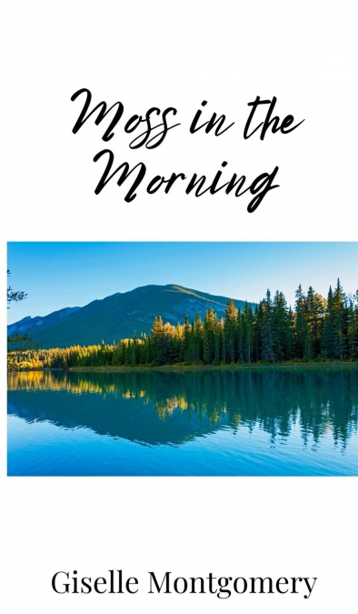 Moss in the Morning