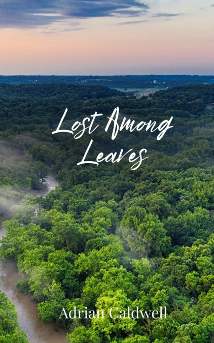 Lost Among Leaves