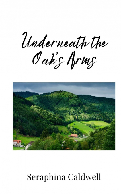 Underneath the Oak’s Arms