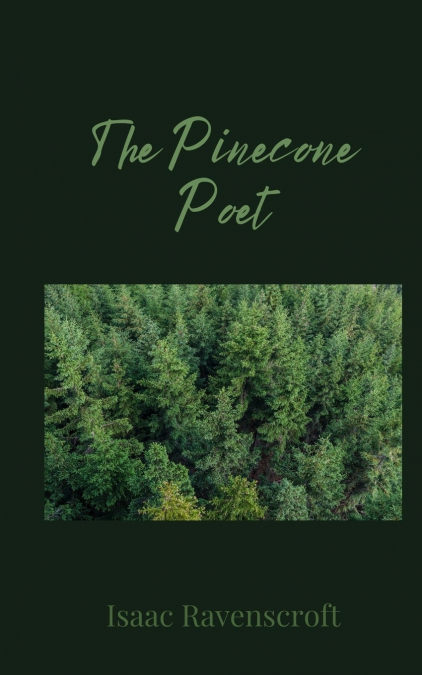 The Pinecone Poet