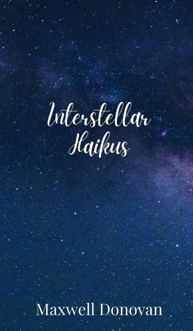 Interstellar Haikus