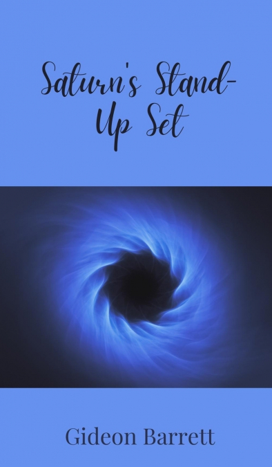 Saturn’s Stand-Up Set