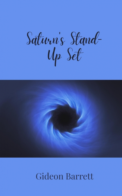 Saturn’s Stand-Up Set