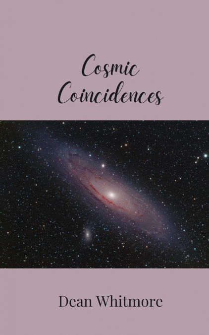 Cosmic Coincidences