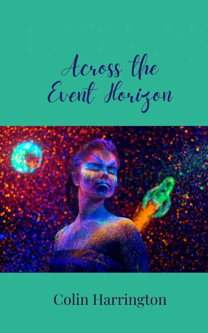 Across the Event Horizon