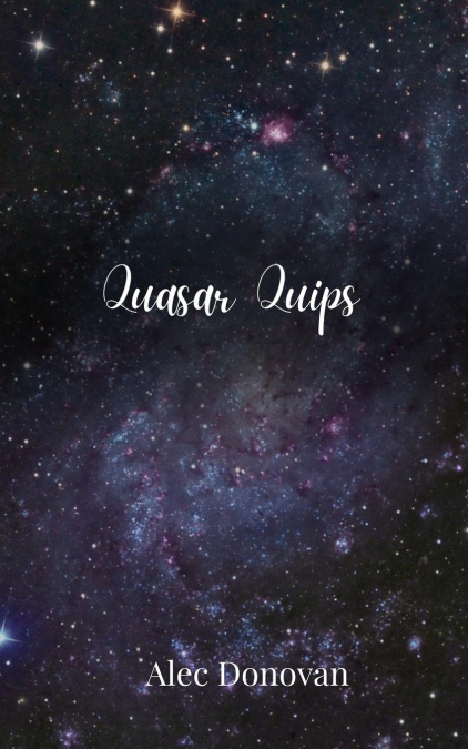 Quasar Quips