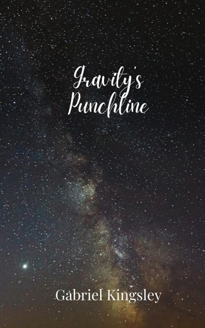 Gravity’s Punchline