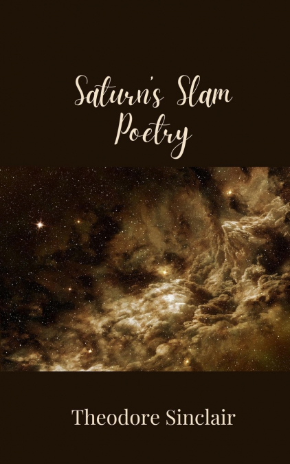 Saturn’s Slam Poetry