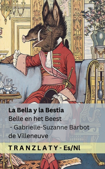 La Bella y la Bestia / Belle en het Beest