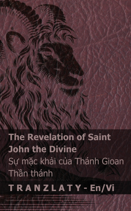 The Revelation of Saint John the Divine / Sự mặc khải của Thánh Gioan Thần thánh