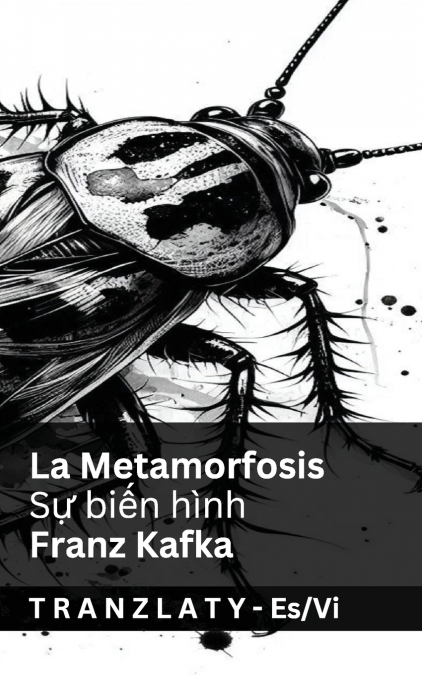 La Metamorfosis / Sự biến hình