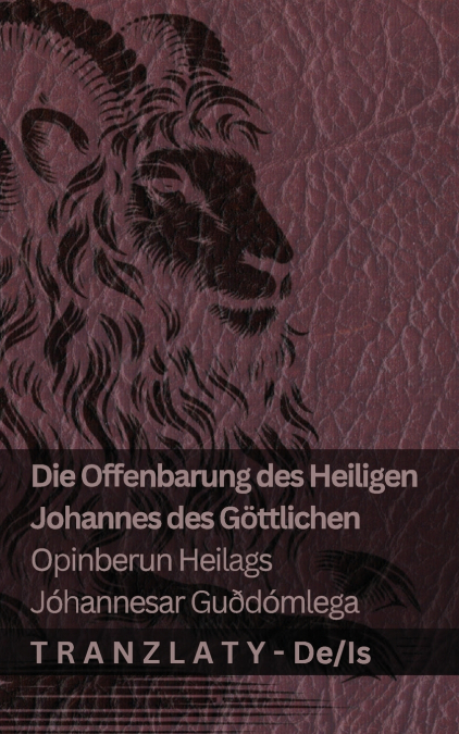 Die Offenbarung des Heiligen Johannes des Göttlichen / Opinberun Heilags Jóhannesar Guðdómlega