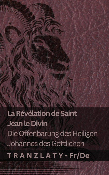 La Révélation de Saint  Jean le Divin / Die Offenbarung des Heiligen Johannes des  Göttlichen