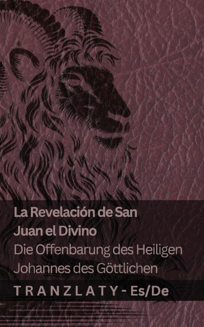 La Revelación de San Juan el Divino / Die Offenbarung des Heiligen Johannes des  Göttlichen