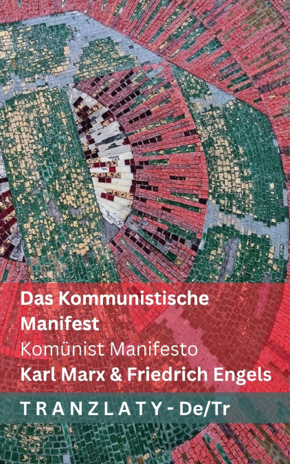 Das Kommunistische  Manifest / Komünist Manifesto