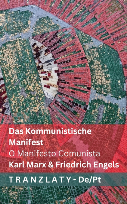 Das Kommunistische  Manifest / O Manifesto Comunista
