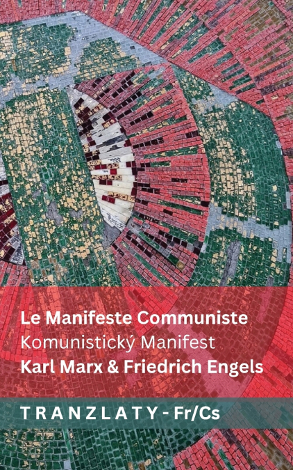 Le Manifeste Communiste / Komunistický Manifest