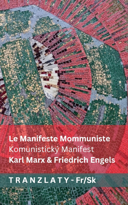 Le Manifeste Communiste / Komunistický Manifest