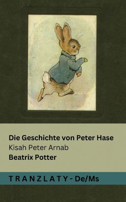 Die Geschichte von Peter Hase / Kisah Peter Arnab