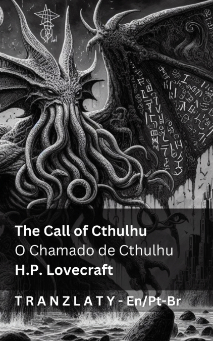 The Call of Cthulhu / O Chamado de Cthulhu