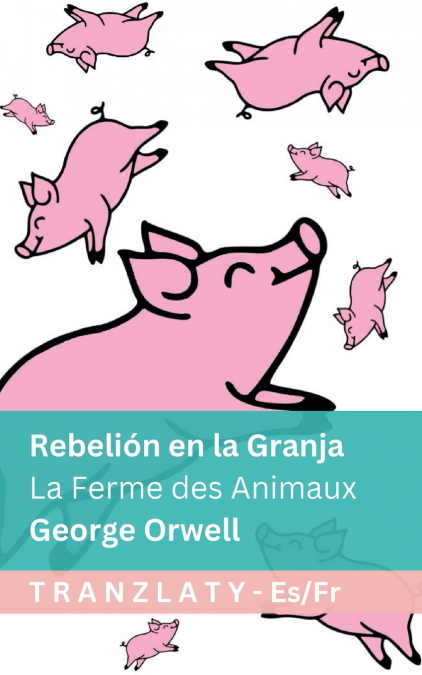 Rebelión en la Granja / La Ferme des Animaux
