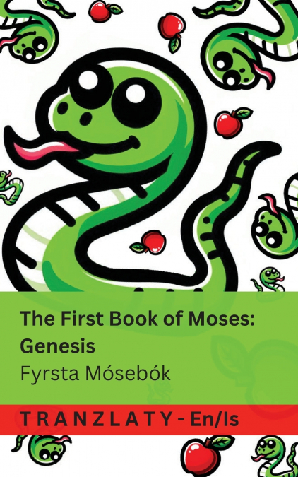 The Bible / Biblían - The First Book of Moses; Genesis / Fyrsta Mósebók