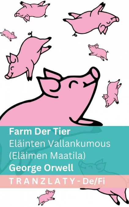 Farm der Tiere / Eläinten Vallankumous (Eläimen Maatila)