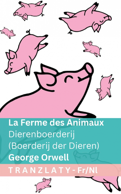 La Ferme des Animaux / Dierenboerderij (Boerderij der Dieren)