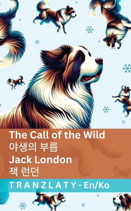The Call of the Wild / 야생의 부름