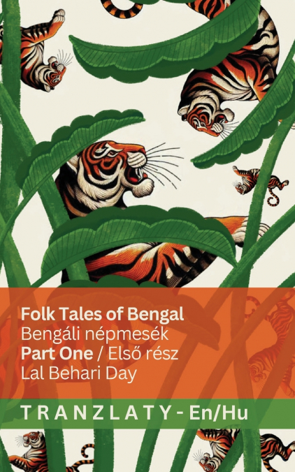 Folk Tales of Bengal / Bengáli népmesék (Part One / Első rész)