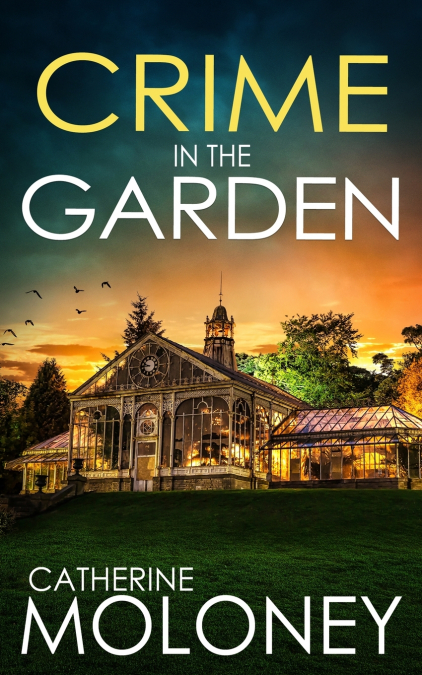 CRIME IN THE GARDEN