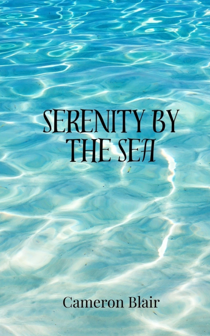 Serenity by the Sea