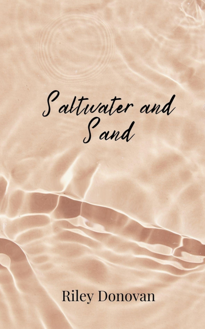 Saltwater and Sand