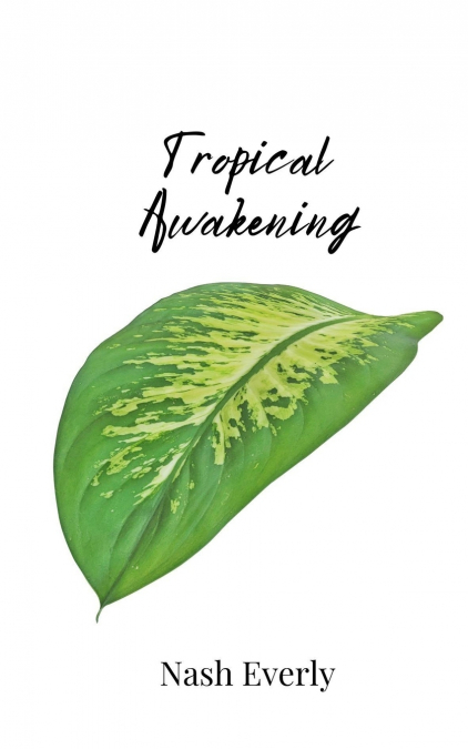 Tropical Awakening