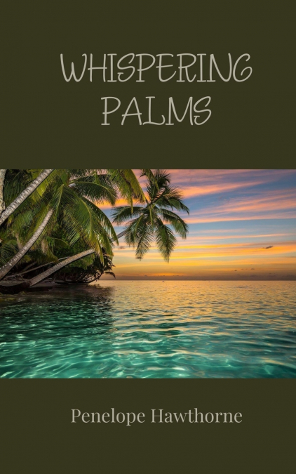 Whispering Palms