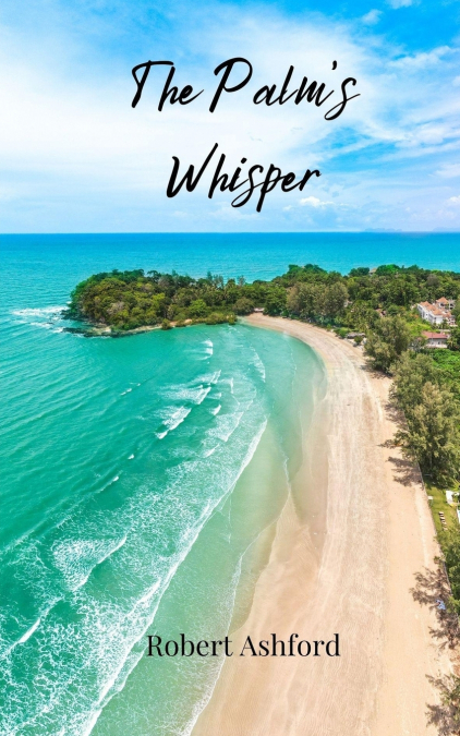 The Palm’s Whisper