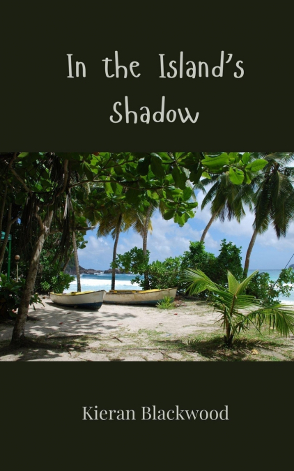 In the Island’s Shadow
